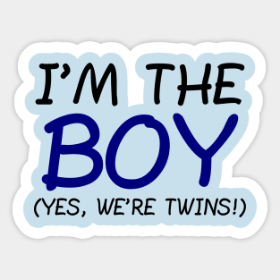 I'm The Boy, Yes We're Twins Sticker